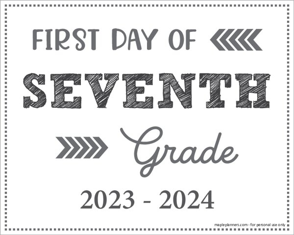 First Day Of 7th Grade Sign Printable Back To School