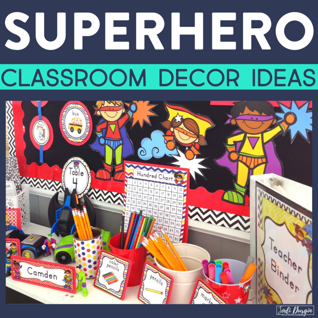 Superheroes Classroom Theme Ideas For Elementary Teachers In 2025 